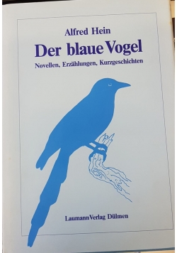 Der blaue Vogel