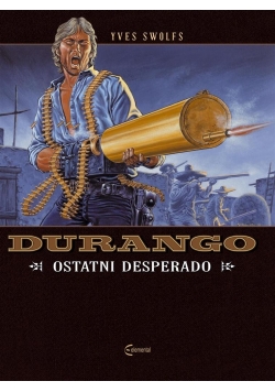 Durango T.6 Ostatni desperado