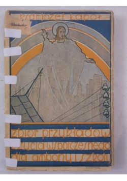 Zbiór przykładów z życia współczesnego dla ambony i szkoły, tom V, 1937 r.