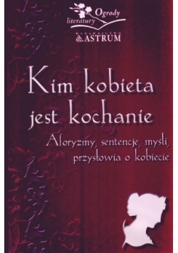 Kim kobieta jest kochanie