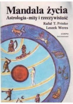 Mandala życia. Astrologia - mity i rzeczywistość