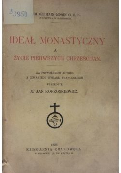Ideał monastyczny a życie pierwszych chrześcijan, 1929 r.