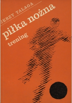 Piłka nożna trening