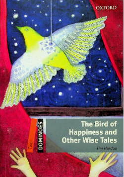 The Bird of Happiness and Other Wise Tales