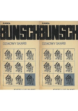 Dzikowy skarb, Tom I-II
