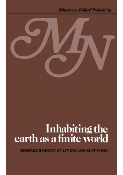 Inhabiting the earth as a finite  world