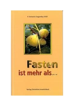 Fasten ist mehr als