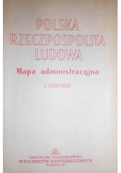Polska Rzeczpospolita Ludowa Mapa administracyjna 1:1000000