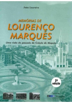 Memorias de Lourenco Marques
