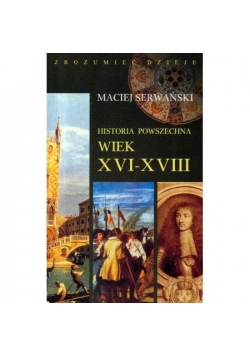 Historia powszechna - wiek XVI-XVIII