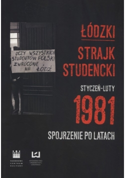 Łódzki strajk studencki Styczeń - Luty 1981