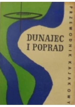 Dunajec i Poprad Przewodnik kajakowy