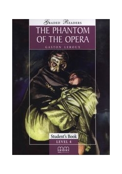 The Phantom of the opera Student's Book Level 4