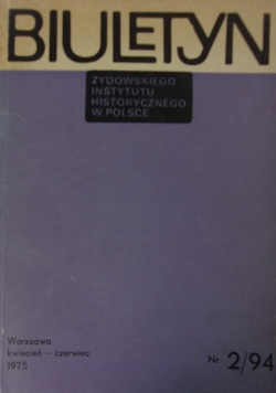 Biuletyn żydowskiego instytutu historycznego w Polsce