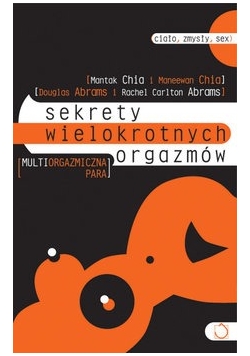 Sekrety wielokrotnych orgazmów