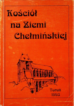 Kościół na ziemi Chełmińskiej