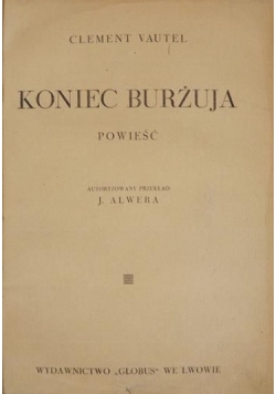 Koniec burżuja,  ok.1927 r.