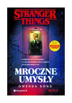 Stranger Things. Mroczne umysły