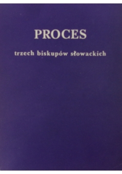 Proces trzech biskupów słowackich