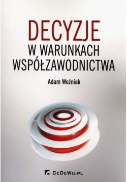 Decyzje o warunkach współzawodnictwa