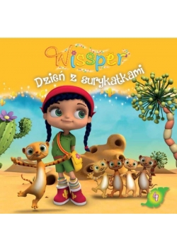 Wissper 4 Dzień z surykatkami