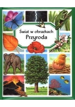 Przyroda. Świat w obrazkach