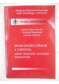Mazurkiewicz Ludwik - Społeczności lokalne a turystyka