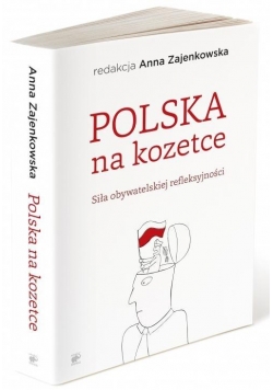 Polska na kozetce. Siła obywatelskiej refleksyjnoś