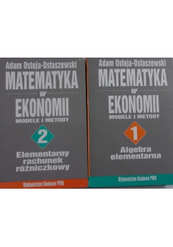 Matematyka w ekonomii modele i metody, t.1-2