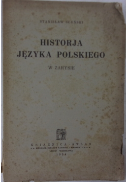 Historja Języka Polskiego w zarysie, 1934 r.