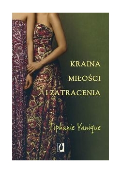 Kraina miłości i zatracenia
