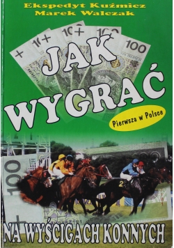 Jak wygrać na wyścigach konnych
