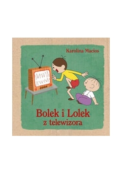 Bolek i Lolek z telewizora, Nowa