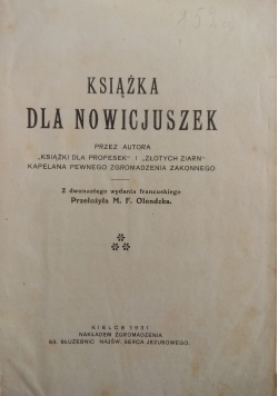 Książka dla Nowicjuszek ,1931 r.