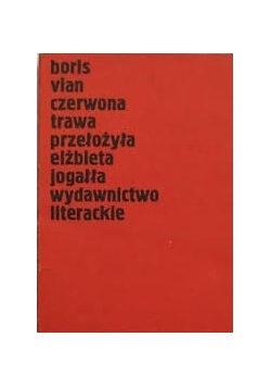 Boris Vian czerwona trawa