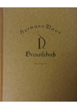Der Brautschuss
