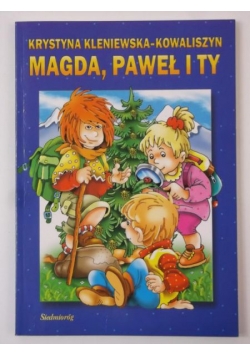 Magda, Paweł i Ty