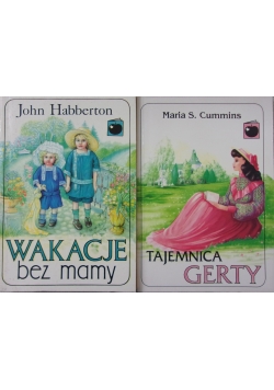 Tajemnica Gerty / Wakacje bez mamy