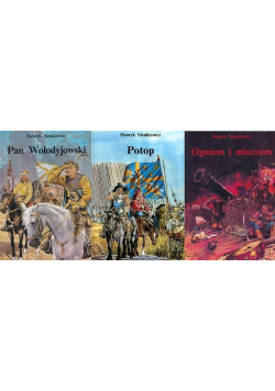 Potop / Ogniem i mieczem / Pan Wołodyjowski