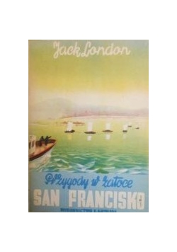 Przygody w zatoce San Francisco, 1948 r.
