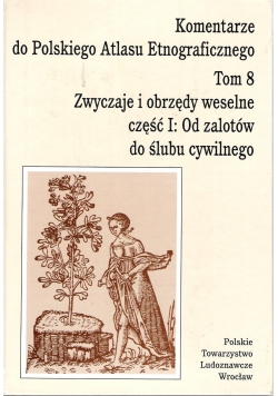 Zwyczaje i obrzędy weselne część I