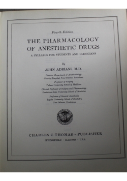 The pharmacology of anesthetic drugs