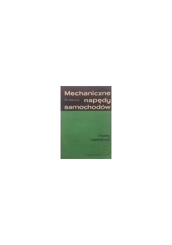 Mechaniczne napędy samochodów. Mosty napędowe