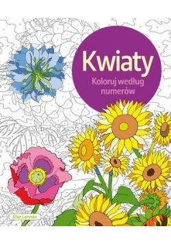 Koloruj według numerów. Kwiaty
