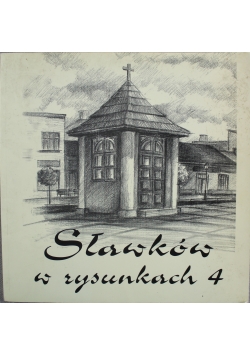 Sławków w rysunkach 4