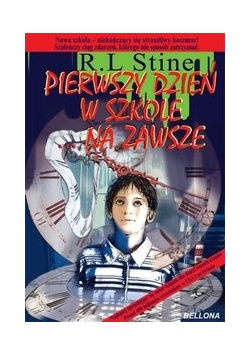Pierwszy dzień w szkole:  na zawsze