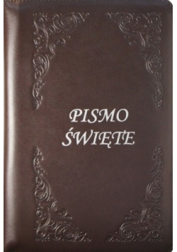 Biblia czyli Pismo Święte Starego i Nowego Testamentu