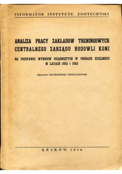 Analiza pracy zakładów treningowych centralnego zarządu hodowli koni