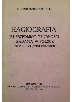 Hagiografia jej przedmiot trudności i zadania w Polsce 1940 r