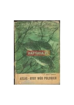 Atlas,ryby wód polskich